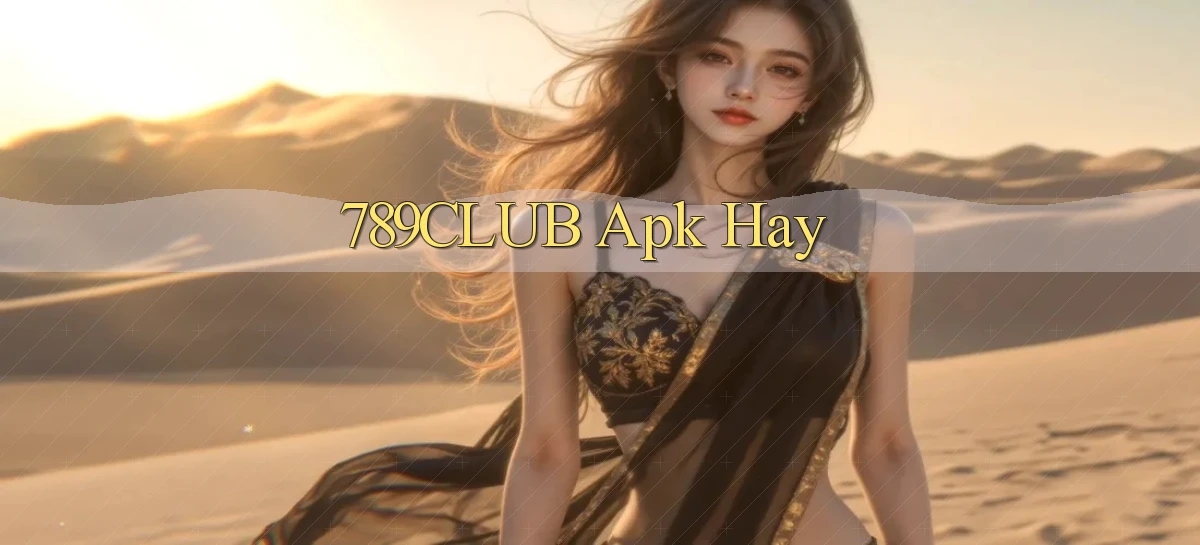 789club apk hay
