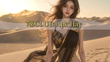 789club apk hay