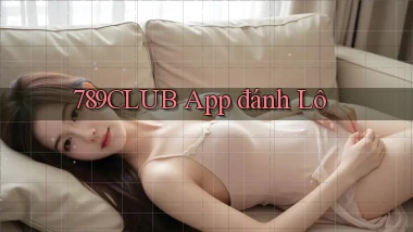 789club app đánh lô