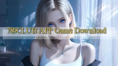 789club APP game download