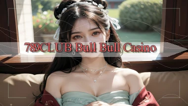 789club bull bull casino
