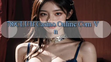 789club casino online com vn
