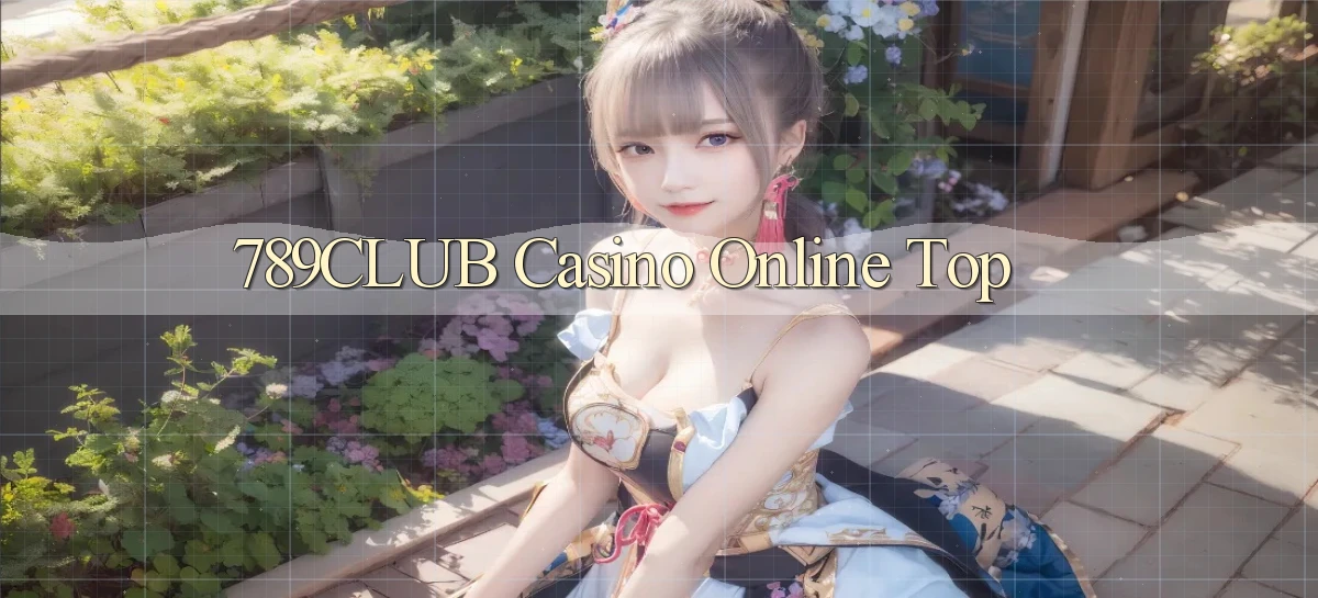 789club casino online top