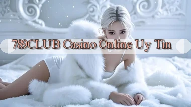 789club casino online uy tín