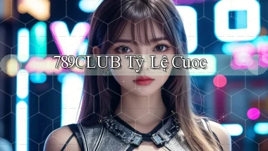 789club  tỷ lệ cuoc